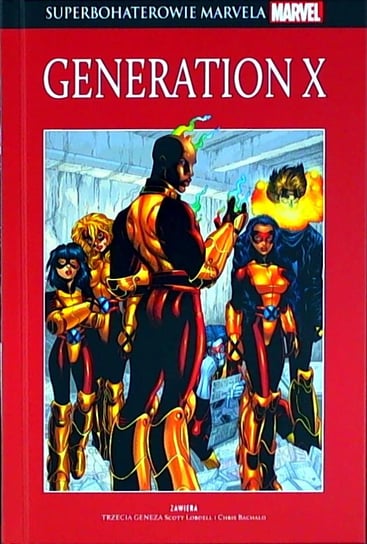 Superbohaterowie Marvela. Generation X Tom 61 Opracowanie zbiorowe