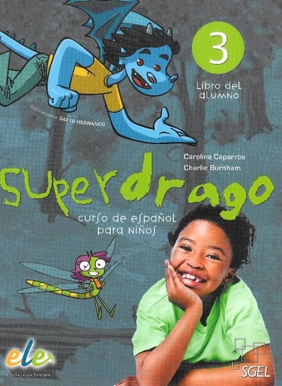 Superdrago 3 Caparros Carolina, Burnham Charlie