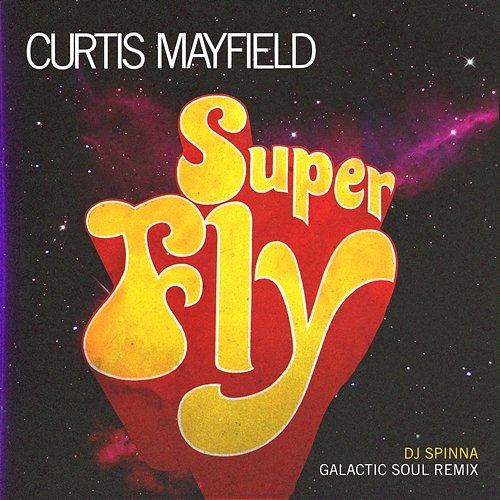 Superfly Curtis Mayfield