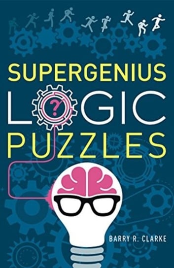 Supergenius Logic Puzzles Clarke Barry R.