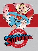 Supergirl The Silver Age Omnibus Vol. 1 Various