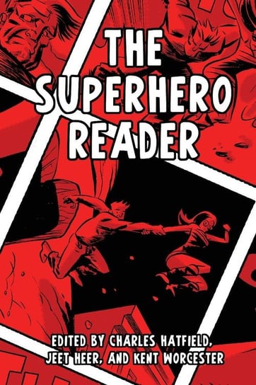 Superhero Reader University Press Of Mississippi