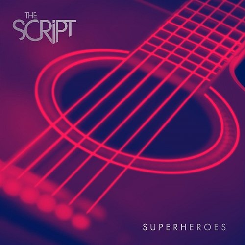 Superheroes The Script