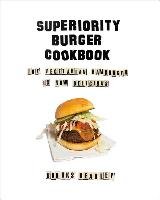 Superiority Burger Cookbook Headley Brooks