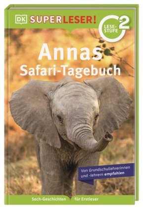 SUPERLESER! Annas Safari-Tagebuch Dorling Kindersley