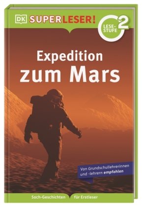 SUPERLESER! Expedition zum Mars Dorling Kindersley