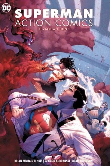 Superman: Action Comics Volume 3: Leviathan Hunt Bendis Brian Michael