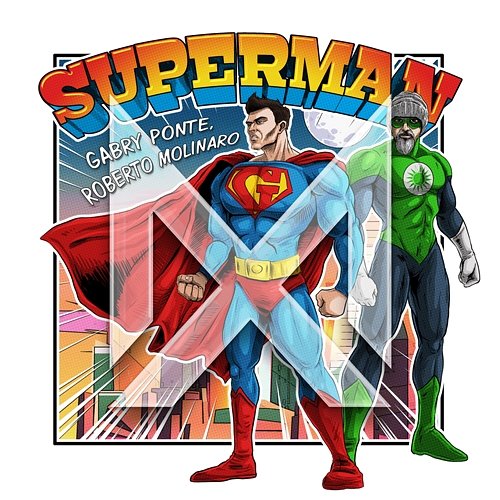 Superman Gabry Ponte, Roberto Molinaro