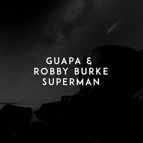 Superman Guapa, Robby Burke