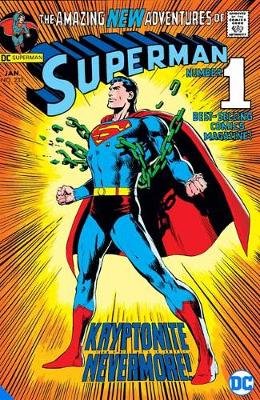 Superman: Kryptonite Nevermore O'Neil Dennis