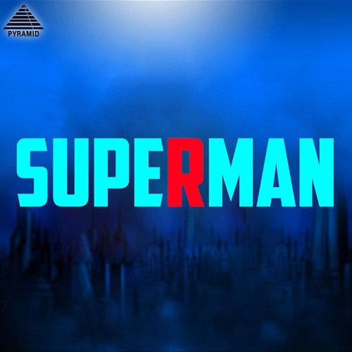 Superman (Original Motion Picture Soundtrack) S. P. Venkatesh and Mano
