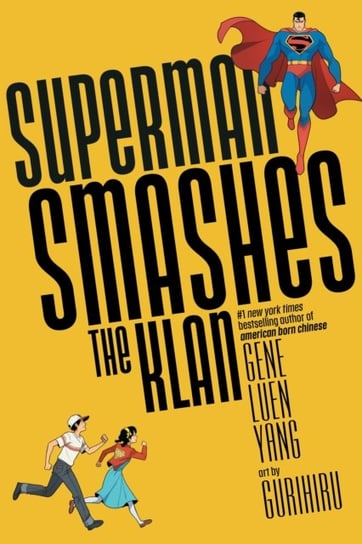 Superman Smashes the Klan Yang Gene Luen