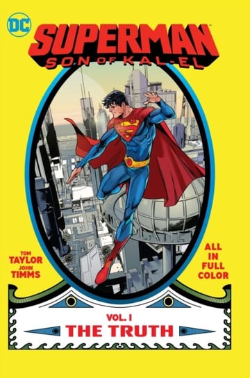 Superman: Son of Kal-El volume 1: The Truth Tom Taylor