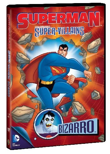 Superman Super-Villains: Bizarro Various Directors