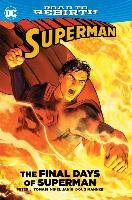 Superman The Final Days Of Superman Tomasi Peter J.