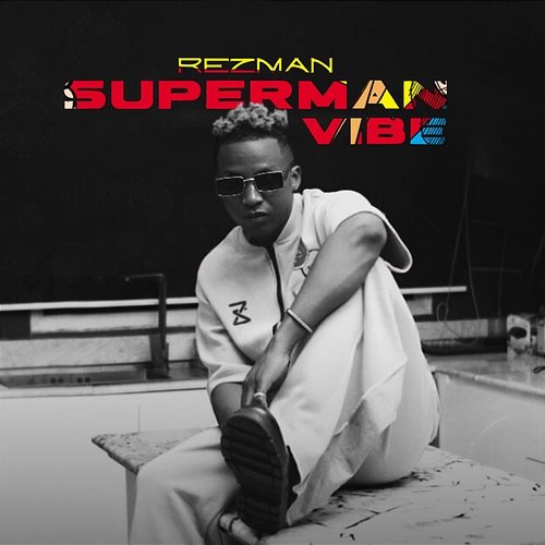 Superman Vibe Rezman