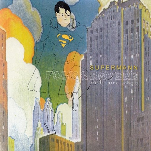 Supermann Folk & Røvere