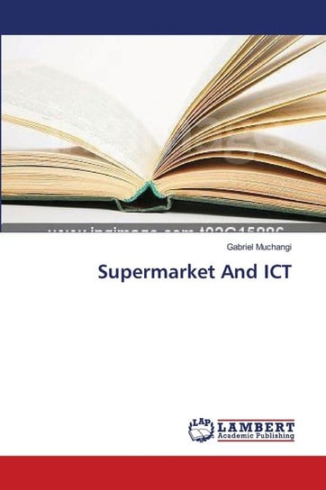 Supermarket And ICT Muchangi Gabriel