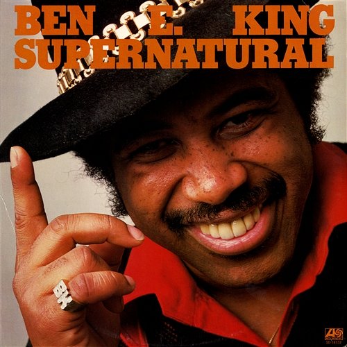 Supernatural Thing Ben E. King