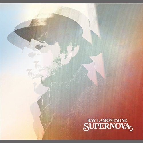 Supernova Ray Lamontagne