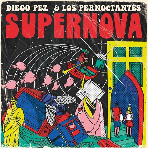 Supernova Diego Pez & los Pernoctantes