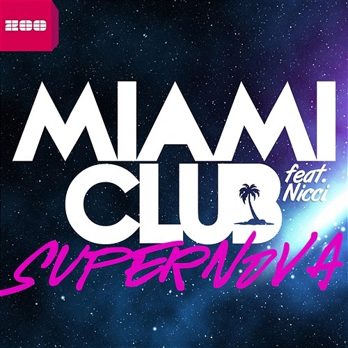 Supernova [feat. Nicci] Miami Club