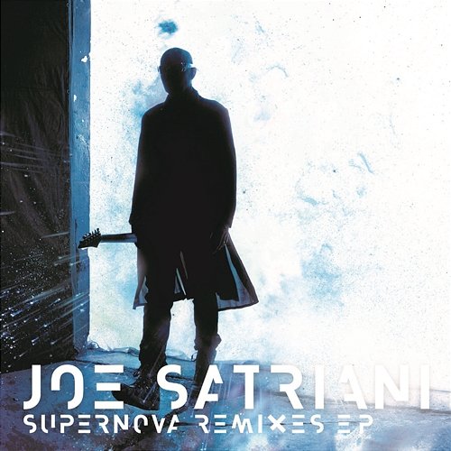 Supernova Remixes - EP Joe Satriani