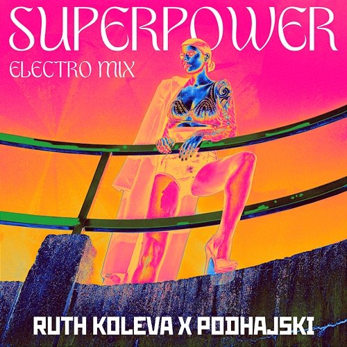 Superpower Ruth Koleva, Podhajski