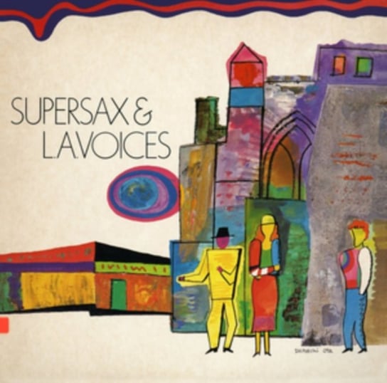 Supersax & L.A. Voices Supersax, L.A. Voices