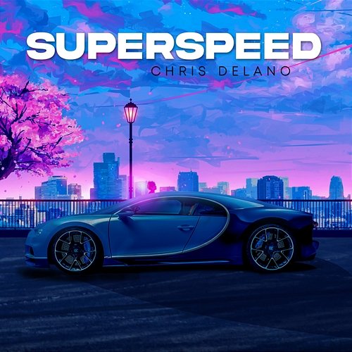 Superspeed Chris Delano