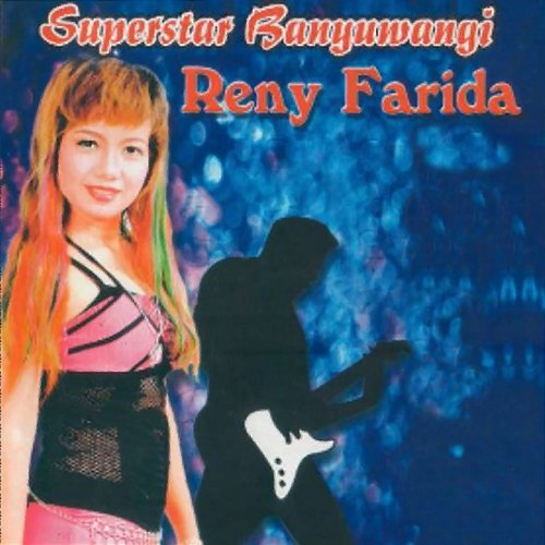 Superstar Banyuwangi Reny Farida