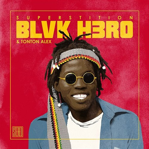 Superstition Blvk H3ro feat. Tonton Alex