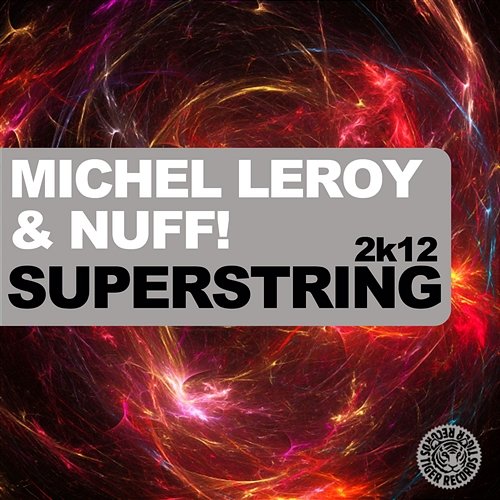 Superstring 2k12 Michel Leroy & Nuff!