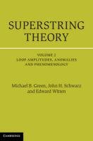 Superstring Theory, Vol. 2 Green Michael B., Schwarz John H., Witten Edward
