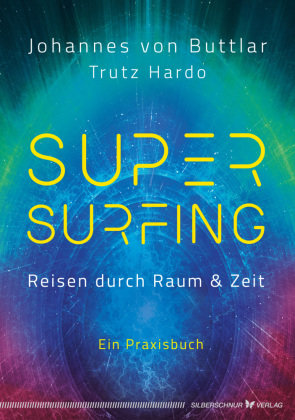 Supersurfing - Reisen durch Raum & Zeit Silberschnur