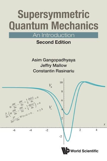 Supersymmetric Quantum Mechanics Gangopadhyaya Asim