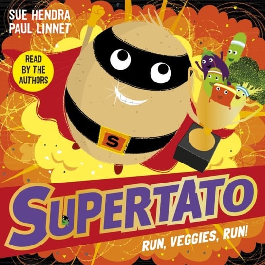 Supertato Run, Veggies, Run! Paul Linnet, Hendra Sue