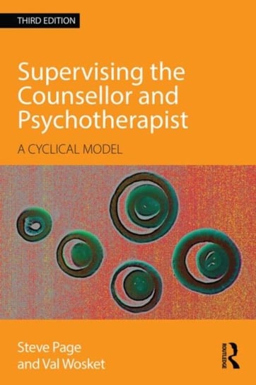 Supervising the Counsellor and Psychotherapist Page Steve, Wosket Val