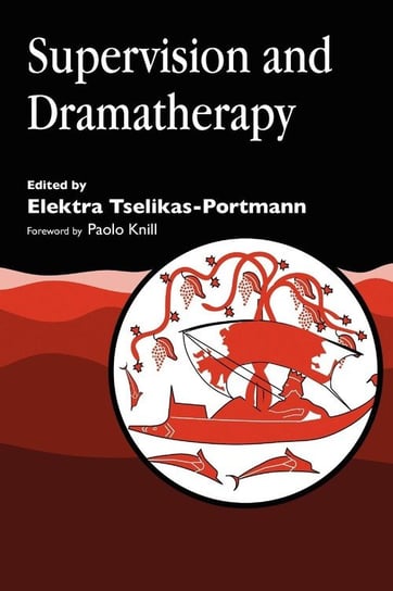 Supervision and Dramatherapy Jessica Kingsley Publishers