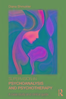 Supervision in Psychoanalysis and Psychotherapy Shmukler Diana