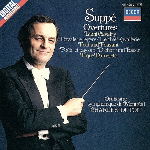 Suppé: Overtures Charles Dutoit, Orchestre Symphonique de Montréal