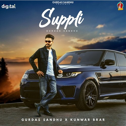Suppli Kunwar Brar, Gurdas Sandhu