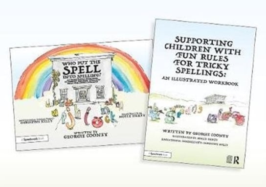 Supporting Children with Fun Rules for Tricky Spellings: An Illustrated Storybook and Workbook SET Georgie Cooney