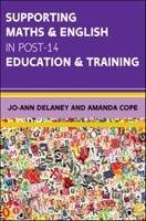 Supporting Maths & English in Post-14 Education & Training Delaney Jo-Ann