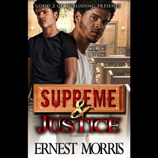 Supreme &amp. Justice Morris Ernest