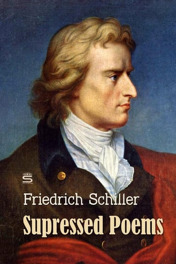 Supressed Poems Schiller Friedrich