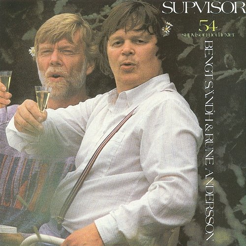 Supvisor Bengt Sändh, Rune Andersson