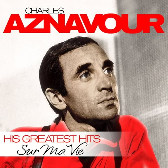 Sur Ma Vie - His Greatest Hits, płyta winylowa Aznavour Charles