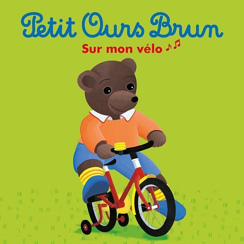 Sur mon vélo Petit Ours Brun