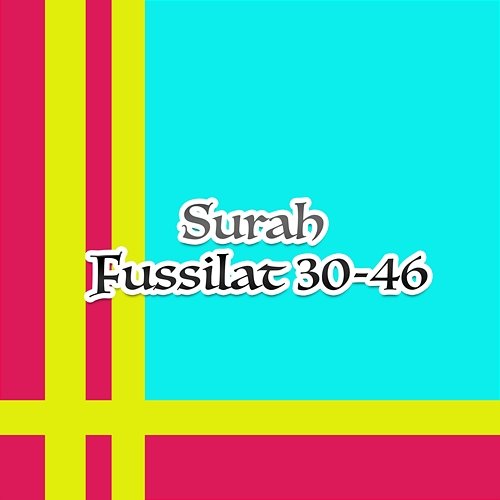 Surah Fussilat 30-46 H. Muammar ZA